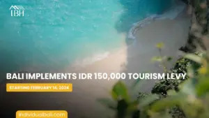 Bali Implements IDR 150,000 Tourism Levy Starting February 14, 2024