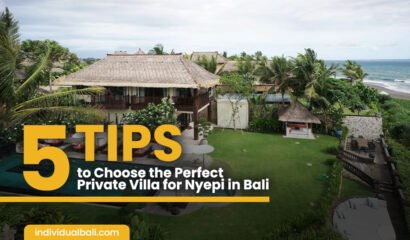 5 Tips to Choose the Perfect Private Villa for Nyepi in Bali